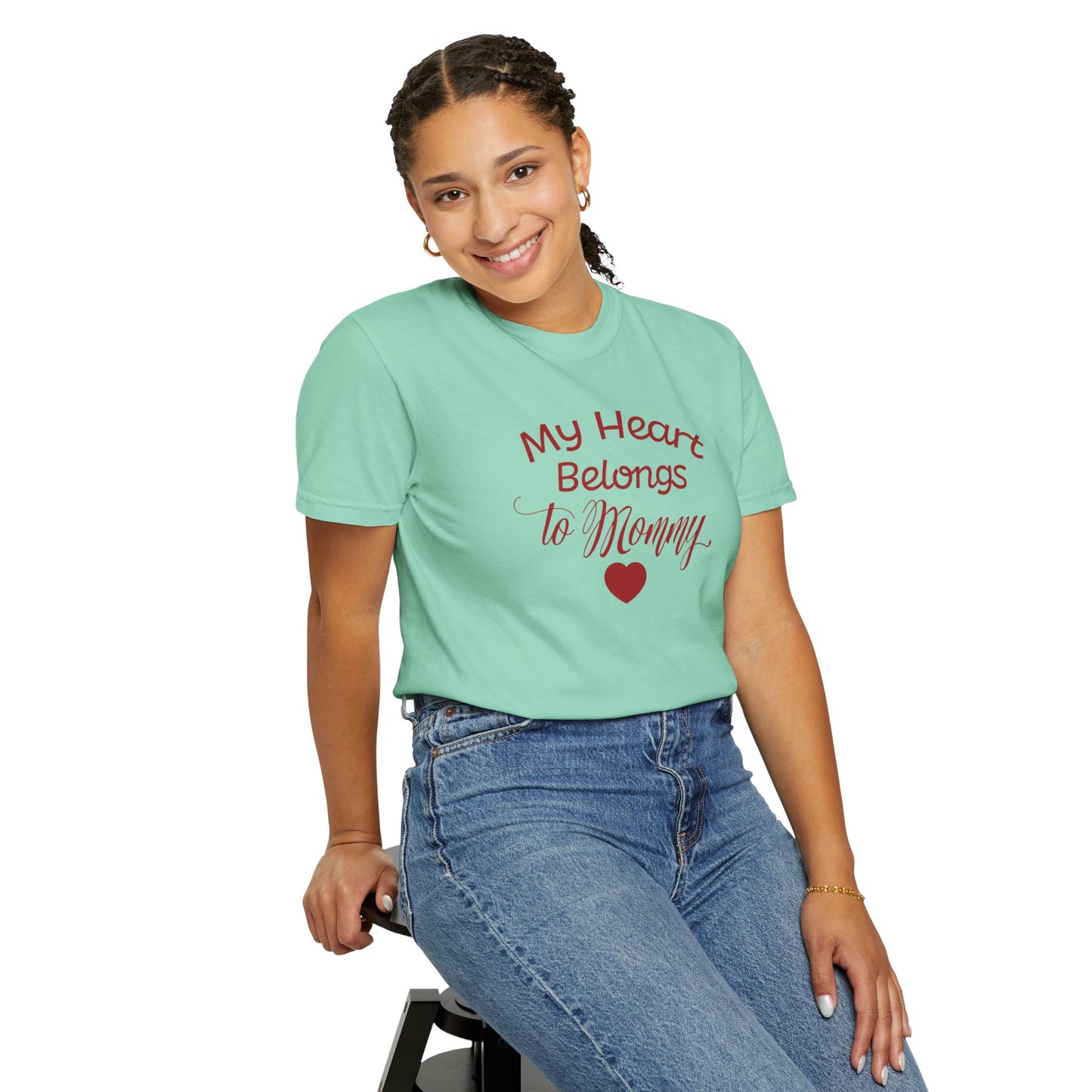 My Heart Belongs To Mommy Mothers Love Wins Priceless Strong Tee Motherhood Supermom Life Giver Unconditional Care Unisex Heavy Cotton T-Shirt