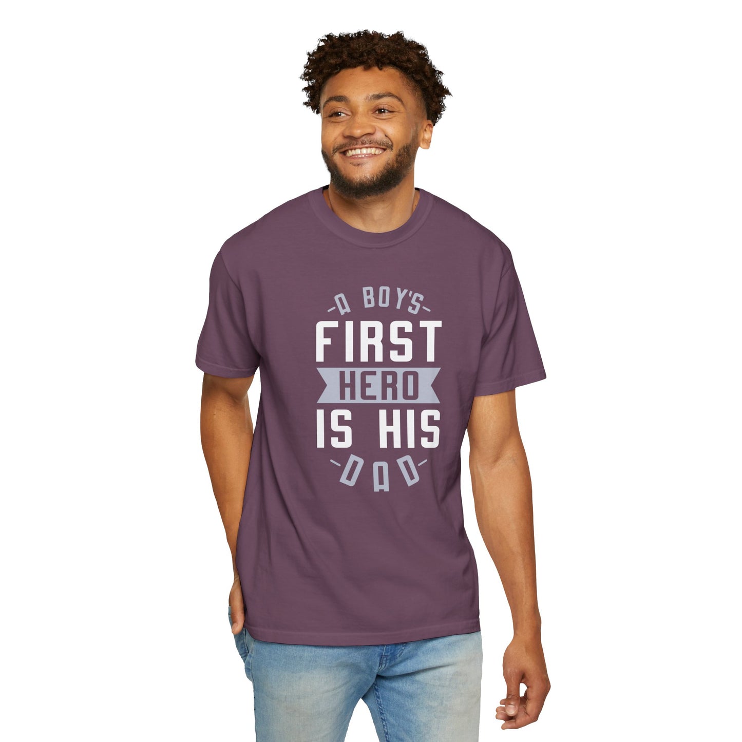 Cute A Boys First Hero Is His Dad Role Model Loving Father Fatherhood Heroic Dad Unisex Heavy Cotton T-Shirt