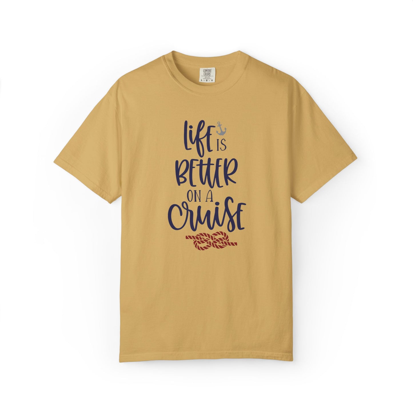 Life Is Better On A Cruise Marine Life Fishermen Seafaring Adventure Lovers Tee Shipman Unisex Heavy Cotton T-Shirt