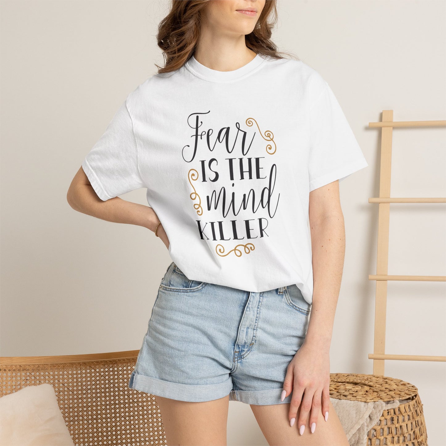 Fear Is The Mind Killer Brave Strength Inspiration Tee Positivity Self Confidence Unisex Heavy Cotton T-Shirt