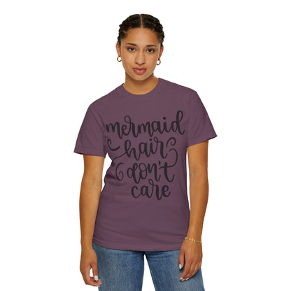 Mermaid Hair Don’t Care Heartwarming Lovely Tee Adorable Sweet Charismatic Underwater Beauty Ocean Guardians Unisex Heavy Cotton T-Shirt