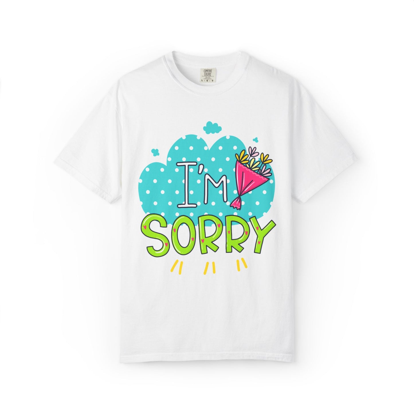 I Am Sorry Emotional Bond Tee Relationship Self Confidence Self Love Forever Support Unisex Heavy Cotton T-Shirt