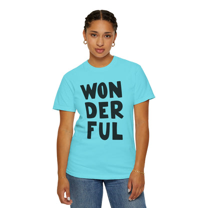 Wonderful Encouragement Self-belief Tee Moral Support Hopefulness Positivity Beautiful Unisex Heavy Cotton T-Shirt