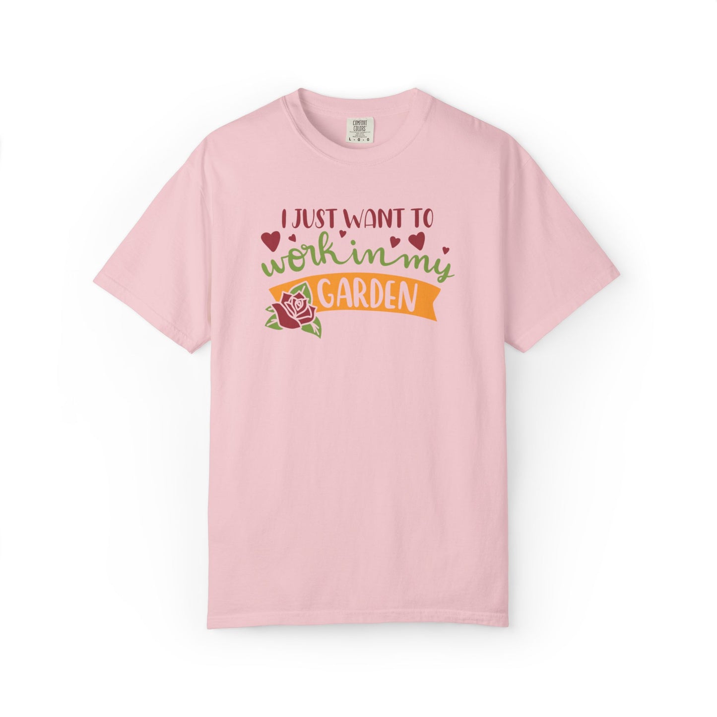 I Just Want To Work In My Garden Plant Enthusiasts Flower Lovers Tee Green Therapy Gardener Leafy Love Unisex Heavy Cotton T-Shirt