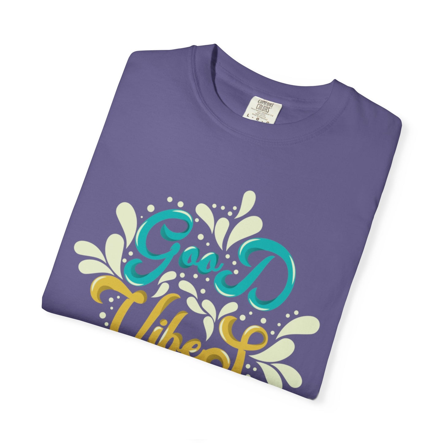 Good Vibes Motivational Tee Let Go Of Negativity Focus On Solutions Growth Mindset Unisex Heavy Cotton T-Shirt