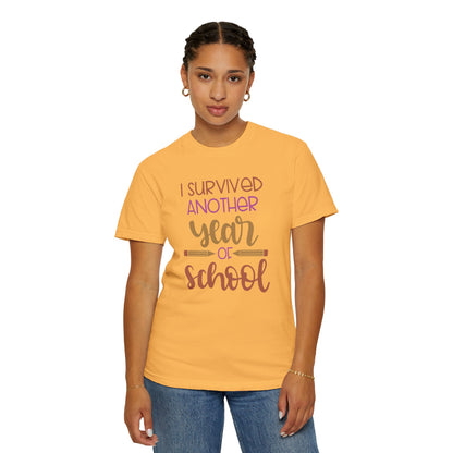 I Survived Another Year Of School Action Goal Setting Achievement Tee Self-Improvement Motivation Unisex Heavy Cotton T-Shirt
