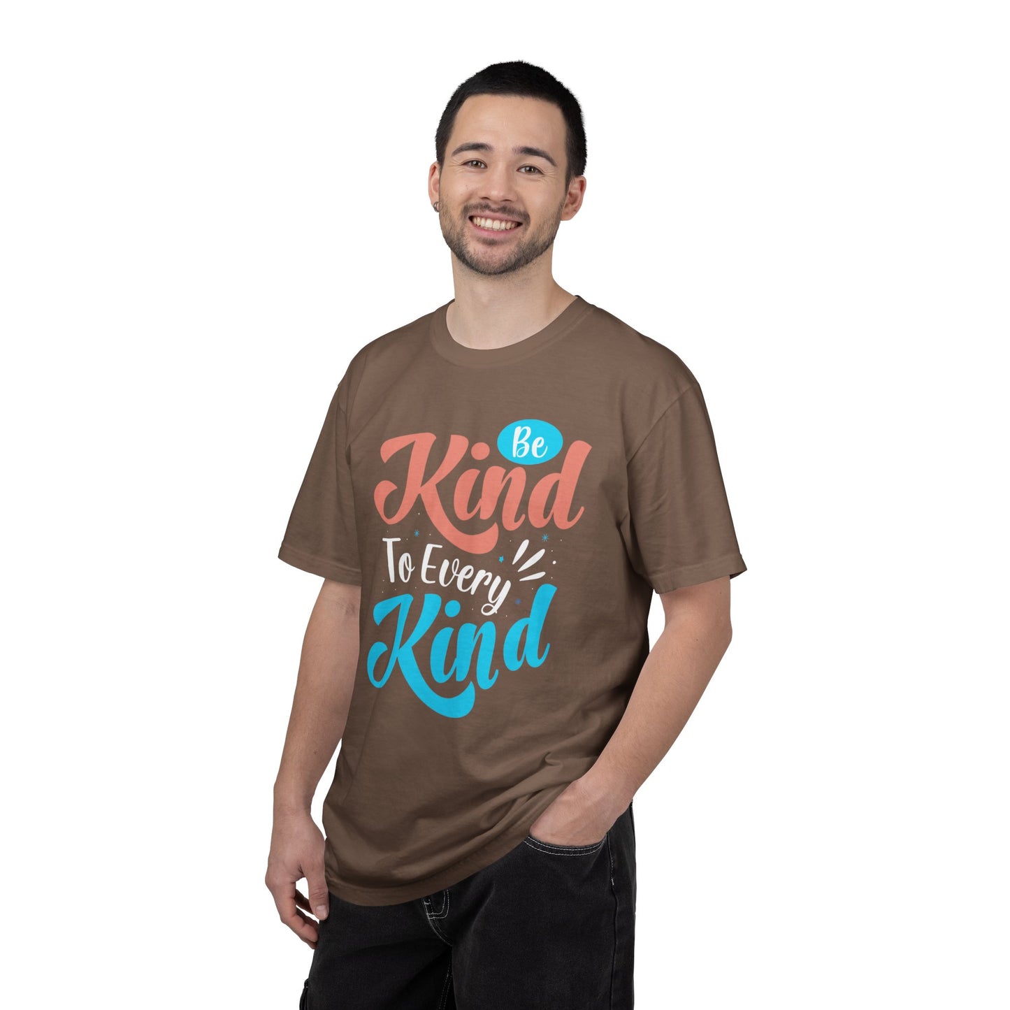 Motivational Be Kind To Every Kind Positive Affirmation Tee Heartfelt Advice Inspirational Words Unisex Heavy Cotton T-Shirt