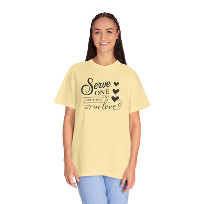 Serve One Another In Love Emotional Bond Affection Lovers Tee Romantic Relationship Forever Support Unisex Heavy Cotton T-Shirt