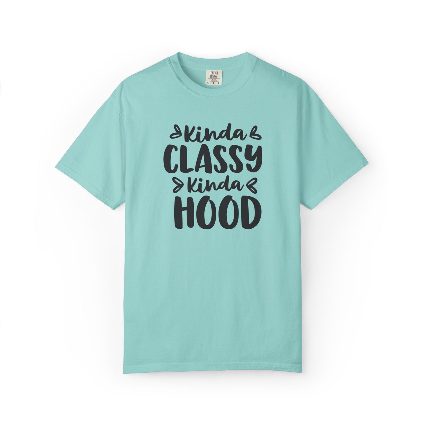Kinda Classy Kinda Hood Street Style Tee High-Low Fashion Versatile Style Classy Attitude Unisex Heavy Cotton T-Shirt