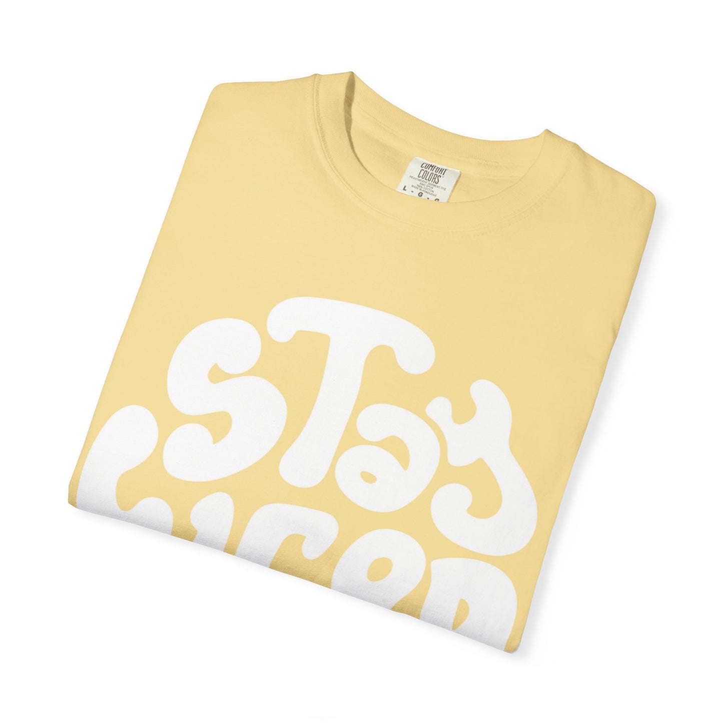 Stay Weiro Unisex Garment-Dyed T-shirt