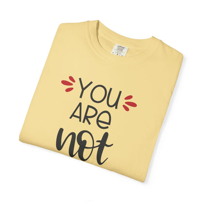 You Are Not Alone Emotional Bond Affection Lovers Tee Romantic Relationship Forever Support Unisex Heavy Cotton T-Shirt