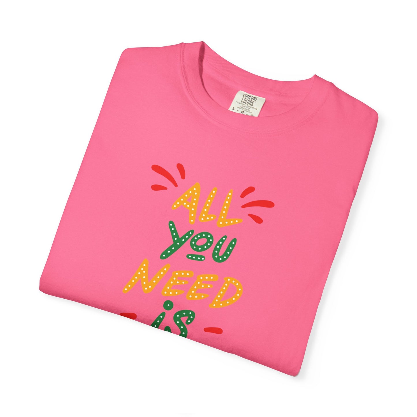 All You Need Is Love T-Shirt — Retro Handwritten Love Graphic Unisex Heavy Cotton T-Shirt