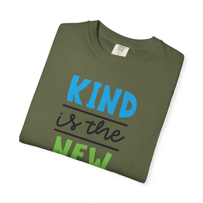 Kind Is The New Cool Positive Affirmation Tee Heartfelt Advice Inspirational Words Unisex Heavy Cotton T-Shirt