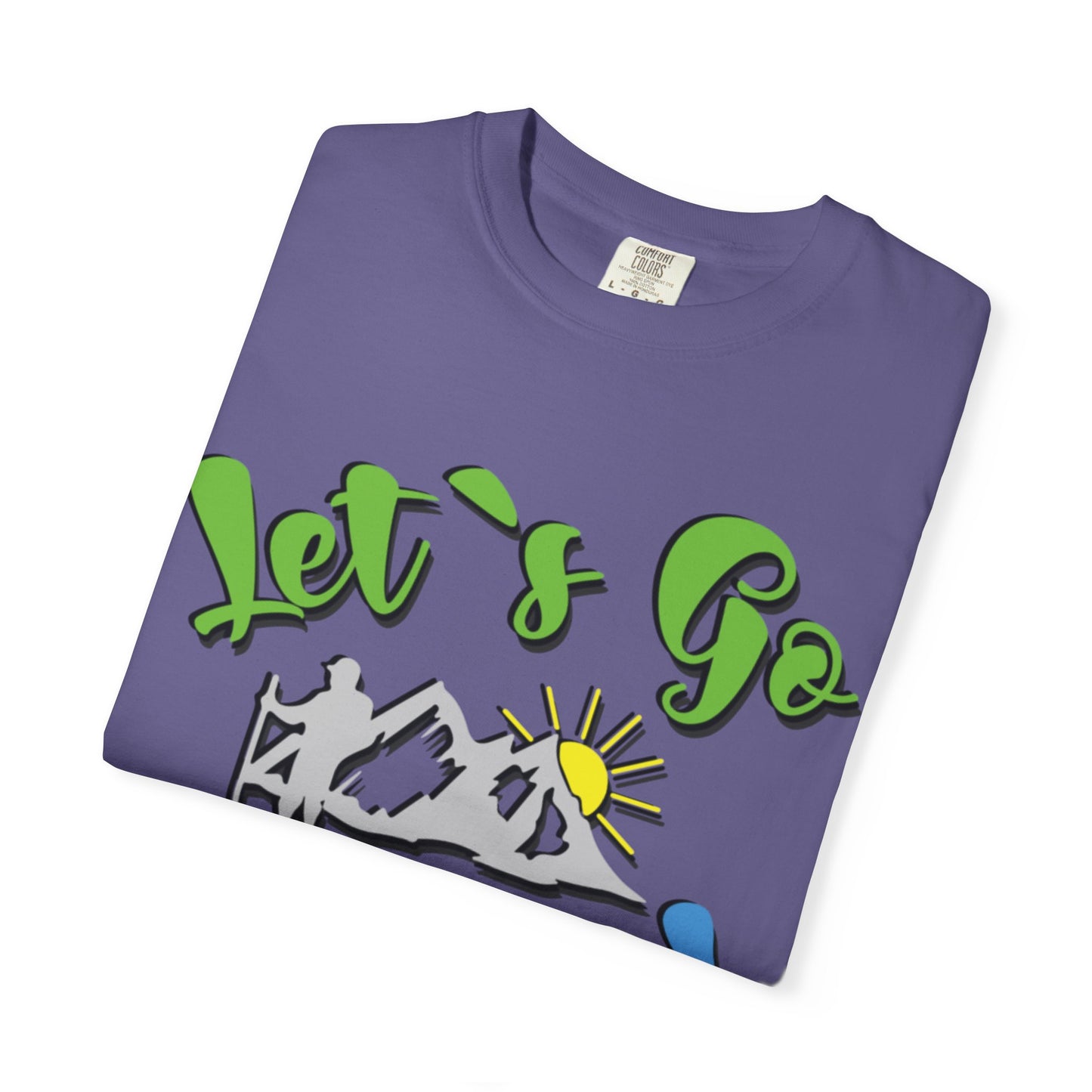 Let’s Go Hiking! Trendy Tee Adventure Mountain Hut Fun Activities Unisex Heavy Cotton T-Shirt