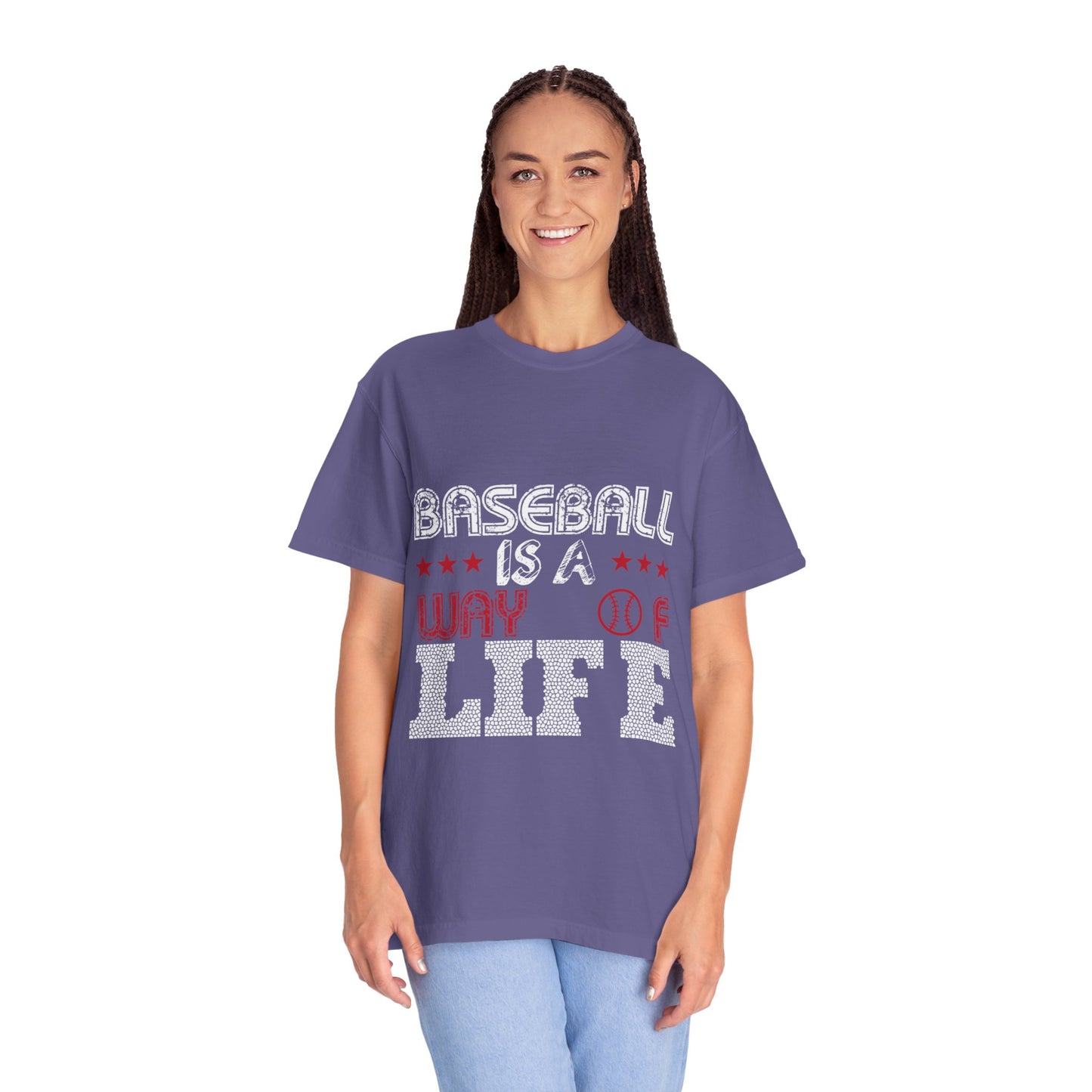 Funny Baseball Is A Way Of Life Sarcastic Deep Love Happiness Passion Baseball lovers Sports Preference Unisex Heavy Cotton T-Shirt