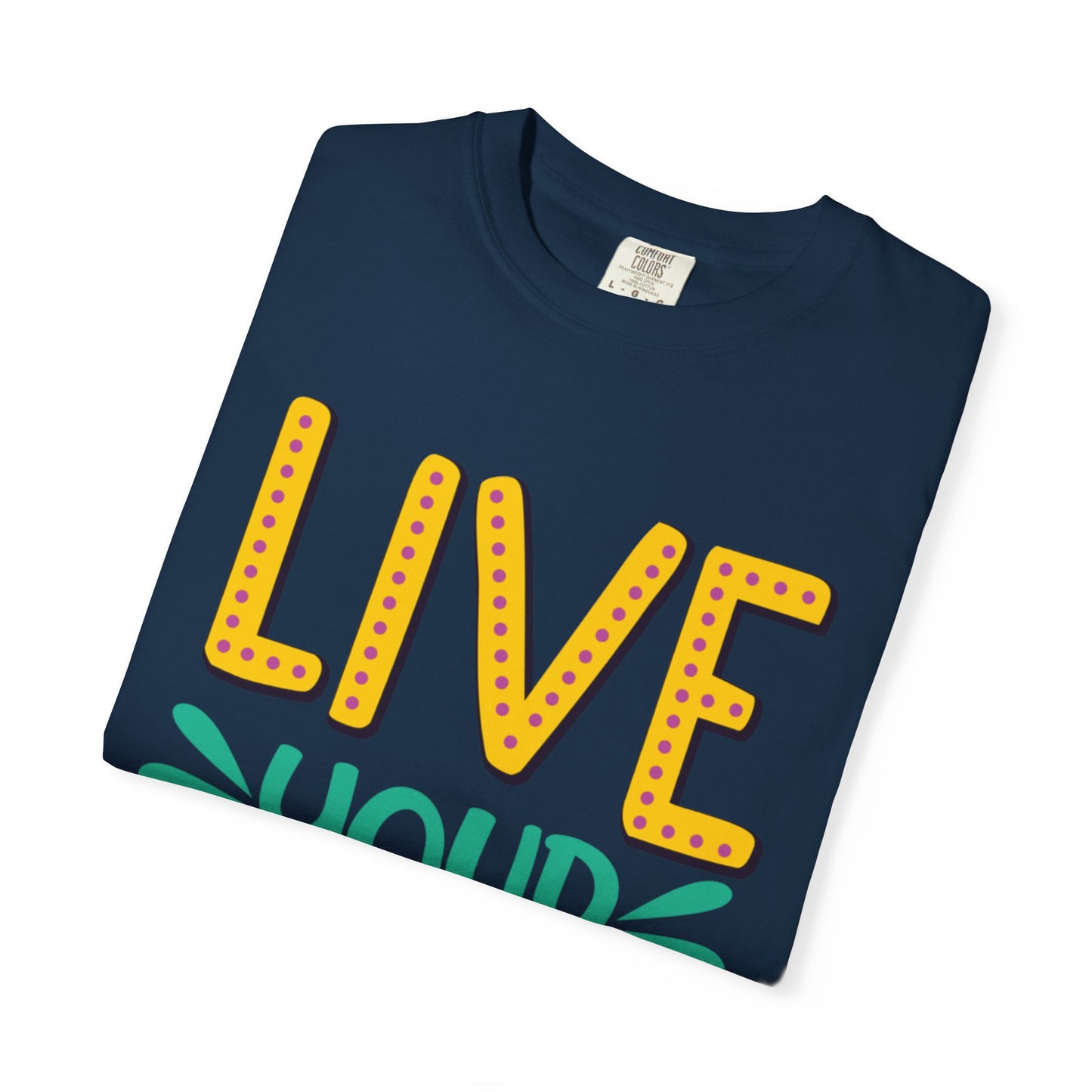 Live Your Purpose Inspirational Tee Stay Focused Positive Message Set Your Goal Empowering Personal Growth Unisex Heavy Cotton T-Shirt