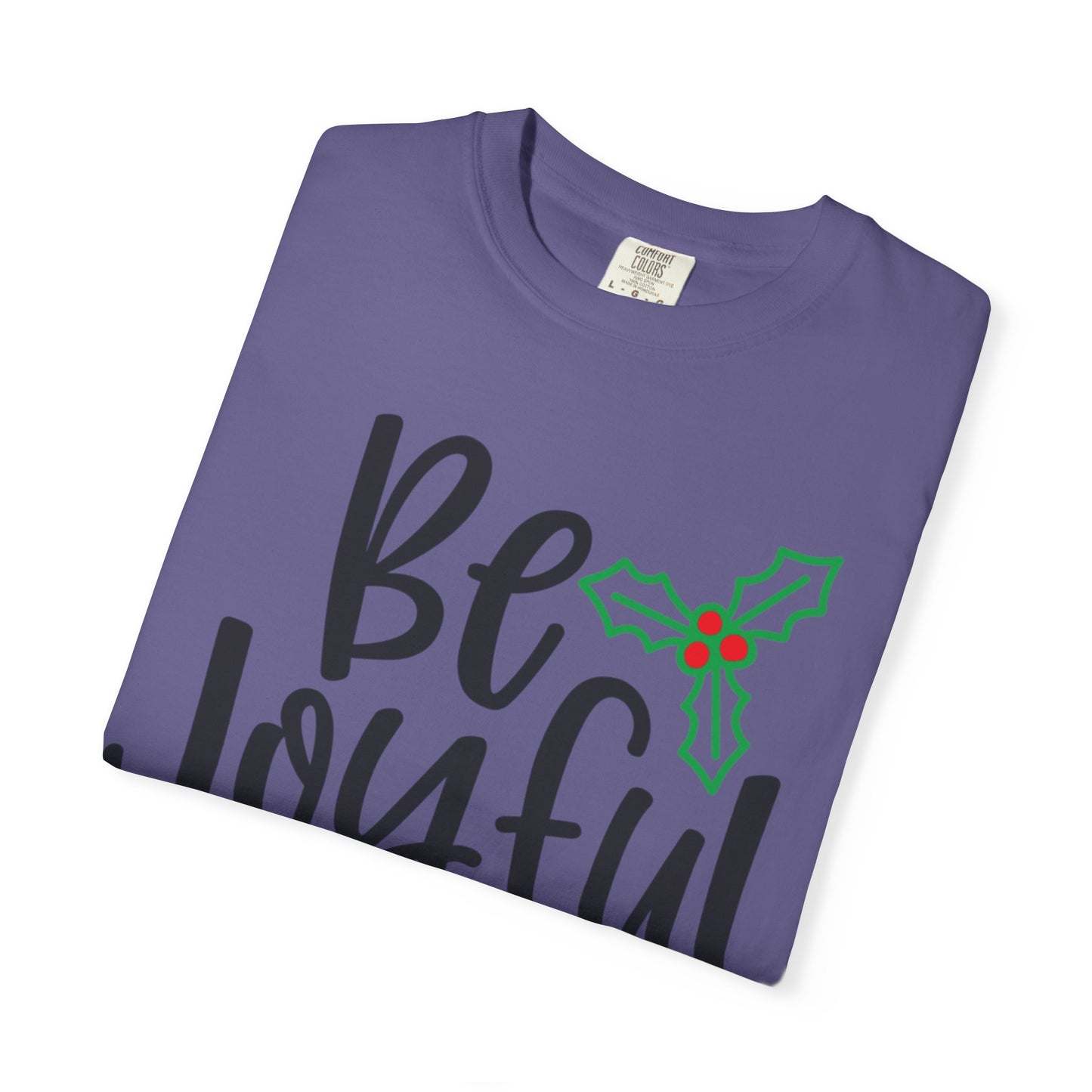 Be Joyful Festival Season Tee Twinkle Lights New Year Celebration Merry Christmas Noel Delight Unisex Heavy Cotton T-Shirt