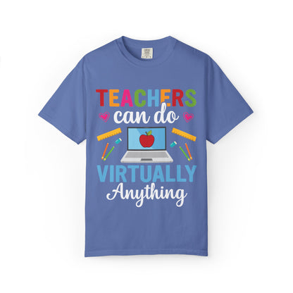 Inspirational Teacher Can Do Virtually Anything Enlightenment Bridge Builder Lifelong Mission Unisex Heavy Cotton T-Shirt