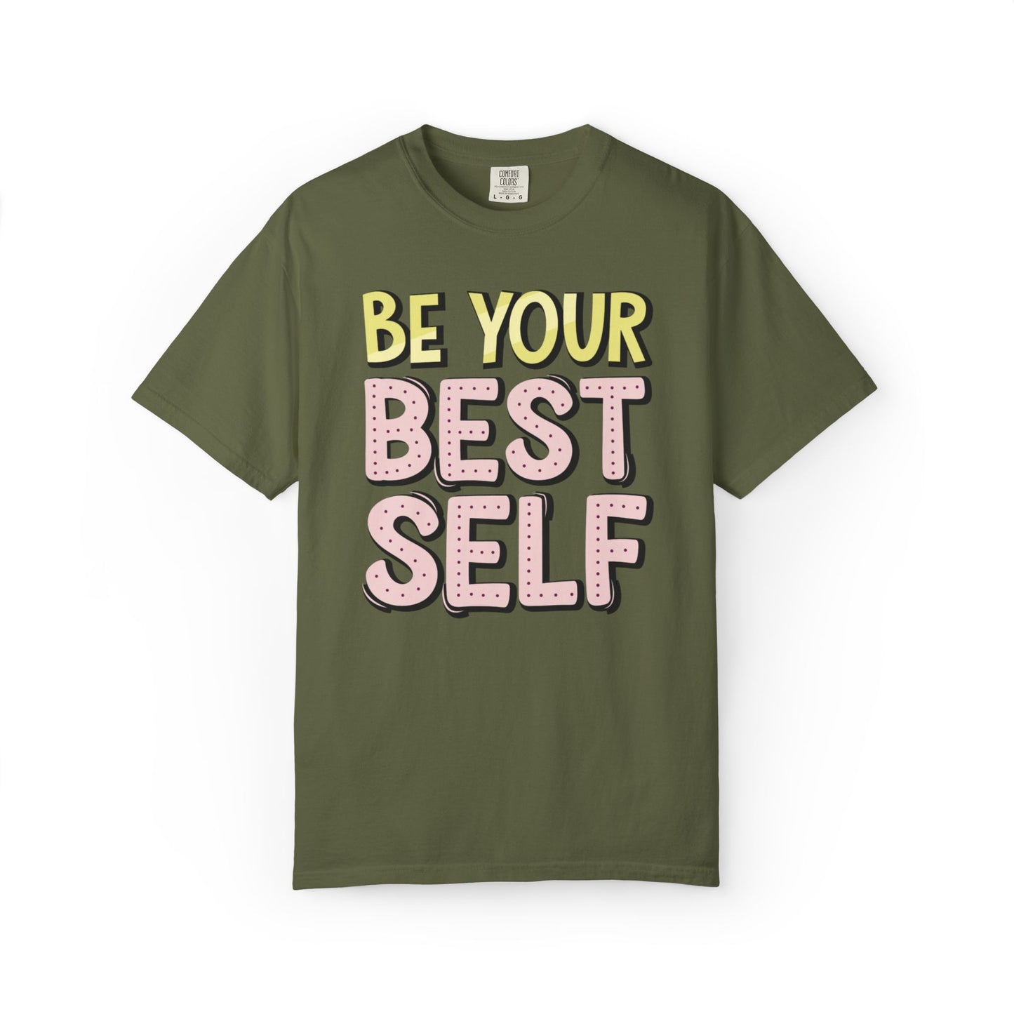 Be Your Best Self Trendy Tee Motivational Self-Care Positive Attitude Confidence Booster Encouraging Unisex Heavy Cotton T-Shirt