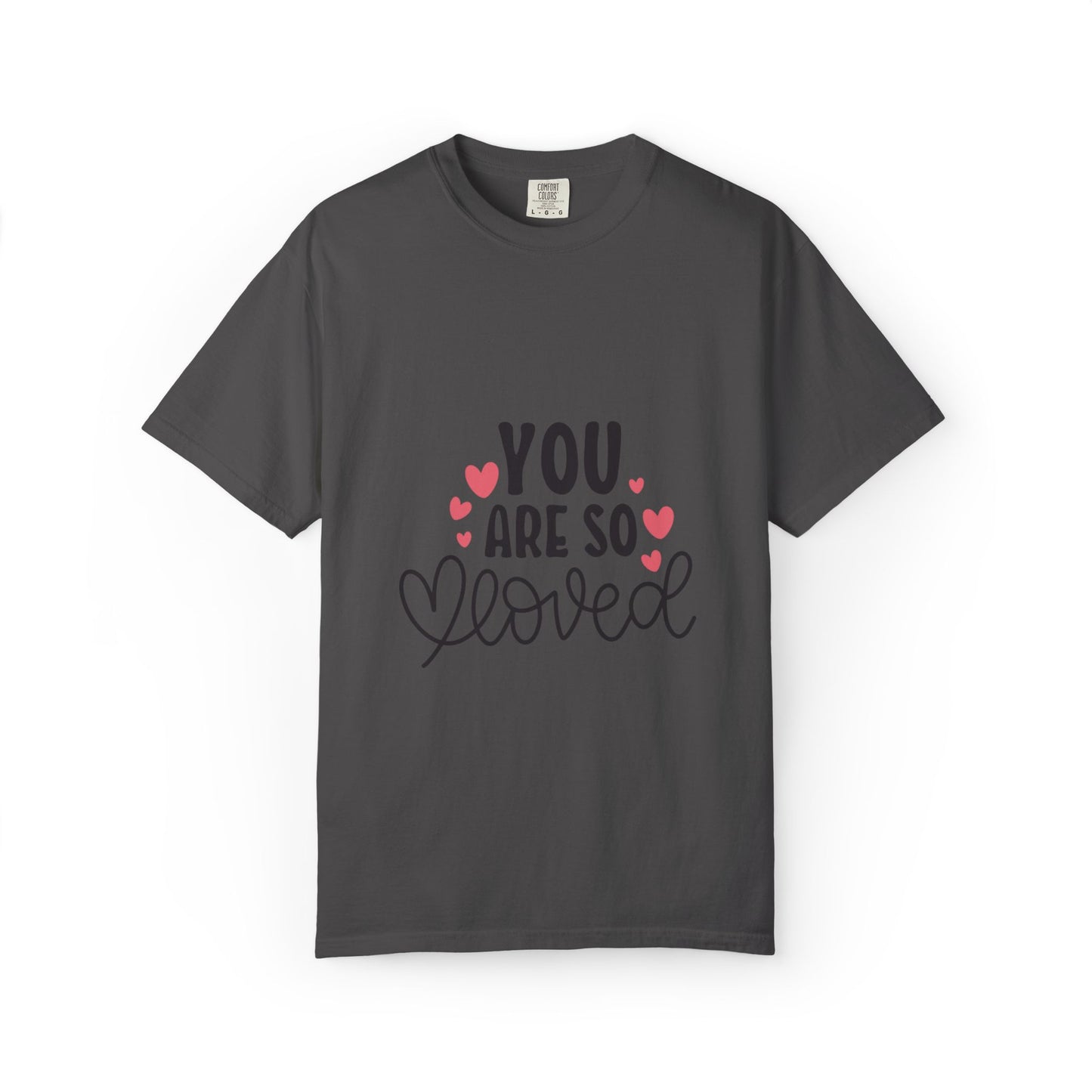 You Are So Loved More Love Tee Hug Rainbow Passion Unconditional Soulful Connection Unisex Heavy Cotton T-Shirt