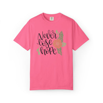 Never Lose Hope Keep Trying Determination Success Tee Hard Work Unstoppable Unisex Heavy Cotton T-Shirt