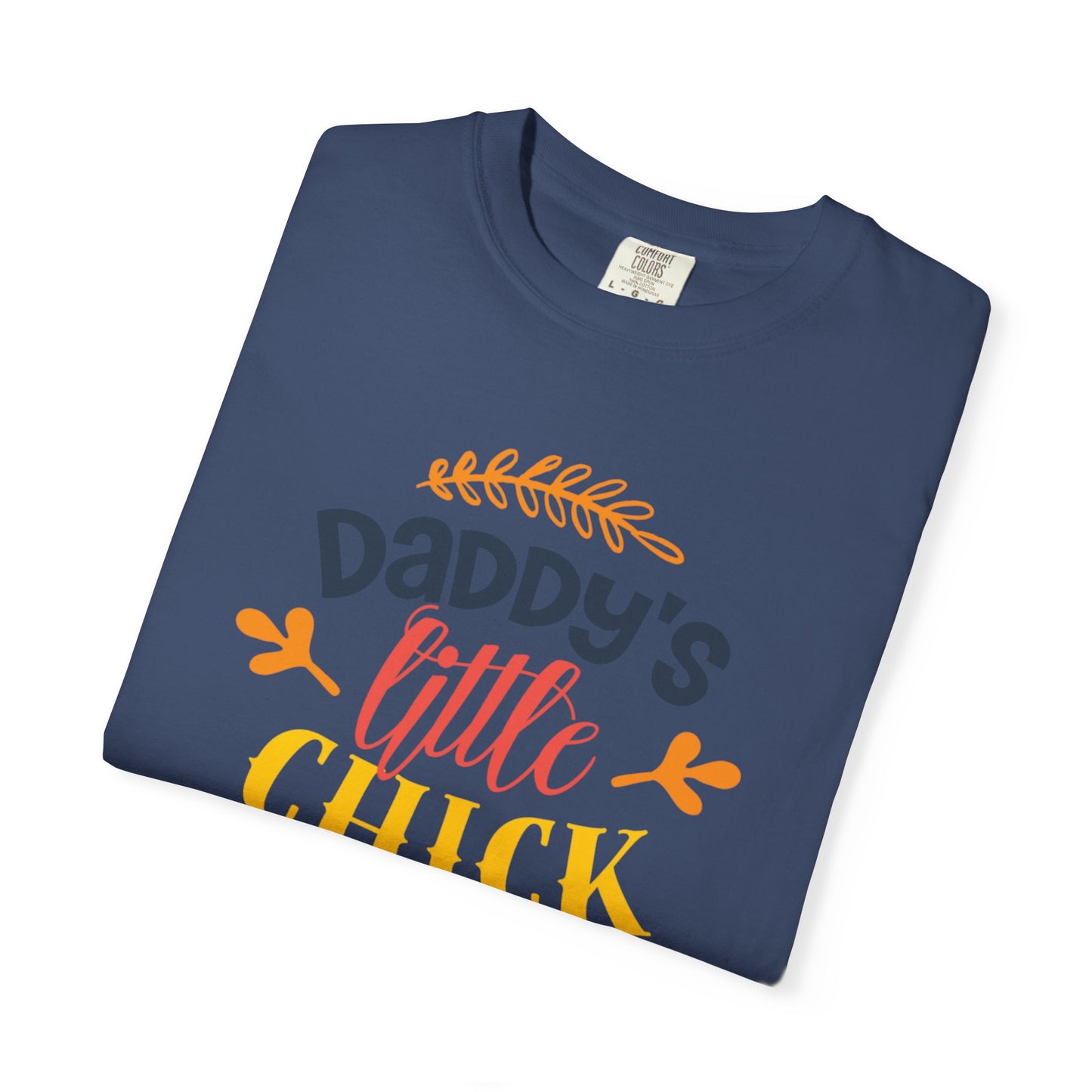 Daddy’s Little Chick Confidence Tee Elegance Charming Appealing Beauty Easter Celebration Unisex Heavy Cotton T-Shirt