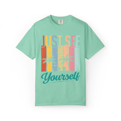 Inspirational Just See Yourself Self-Discovery Personal Vision Focus Summer Vibes Unisex Heavy Cotton T-Shirt