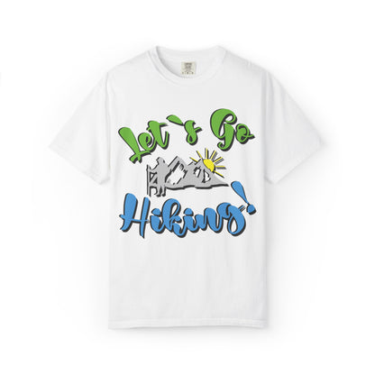 Let’s Go Hiking! Trendy Tee Adventure Mountain Hut Fun Activities Unisex Heavy Cotton T-Shirt