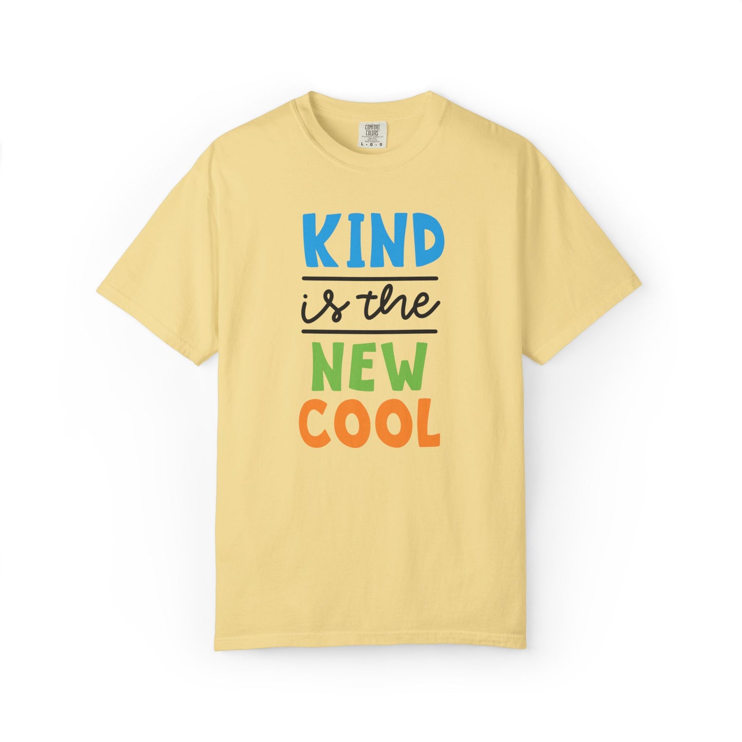 Kind Is The New Cool Positive Affirmation Tee Heartfelt Advice Inspirational Words Unisex Heavy Cotton T-Shirt