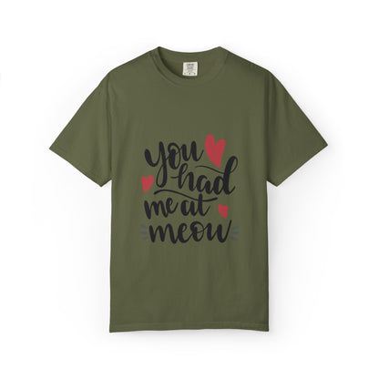 You Had Me At Meow Cats Elegance Tee Unique Furry Charms Quirks And Charisma Unisex Heavy Cotton T-Shirt