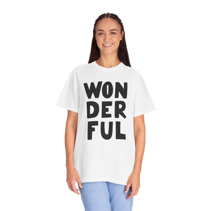 Wonderful Encouragement Self-belief Tee Moral Support Hopefulness Positivity Beautiful Unisex Heavy Cotton T-Shirt