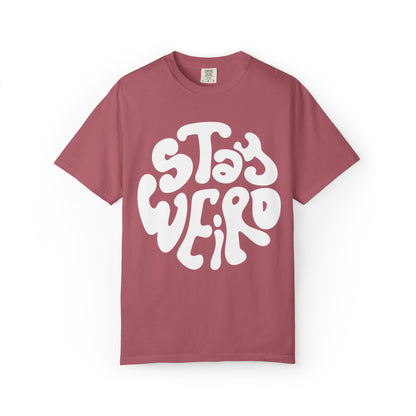 Stay Weiro Unisex Garment-Dyed T-shirt