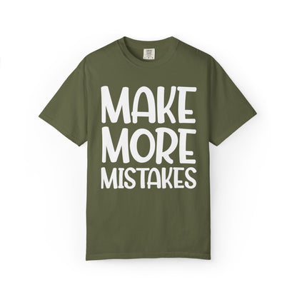 Make More Mistakes Trendy Tee Learning Journey Empowerment Creative Passionate Hard Work Keep Trying Unisex Heavy Cotton T-Shirt