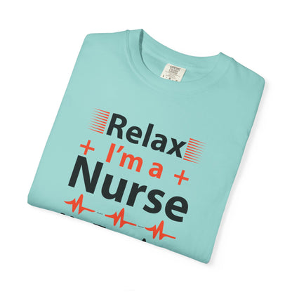 Relax I’m A Nurse Clinical Specialist Education Healthcare Job Devoted Trendy Tee Patient Care Medical Unisex Heavy Cotton T-Shirt