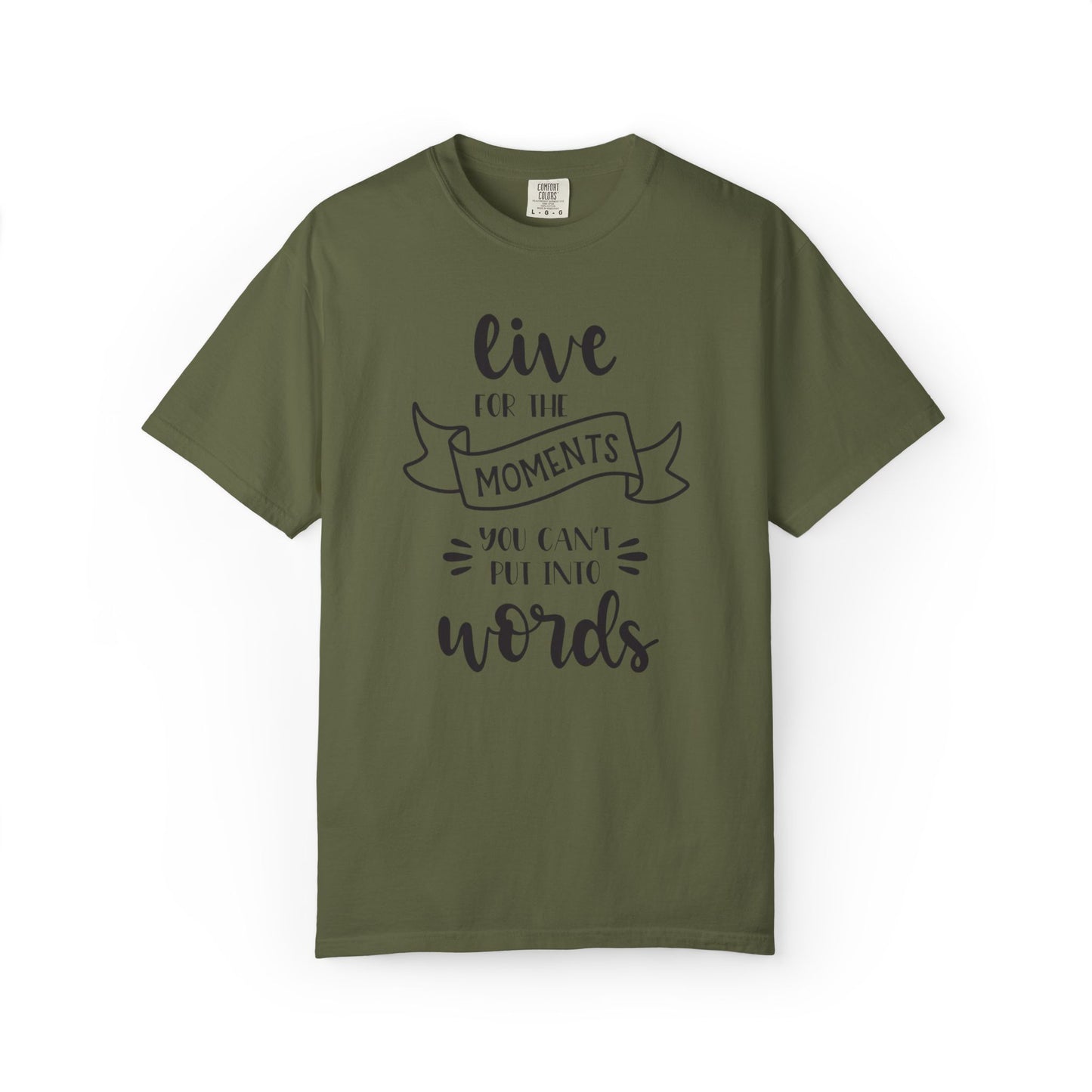 Live For The Moments Simple Pleasures Small Joys Tee Everyday Delights Tiny Treasures Unisex Heavy Cotton T-Shirt