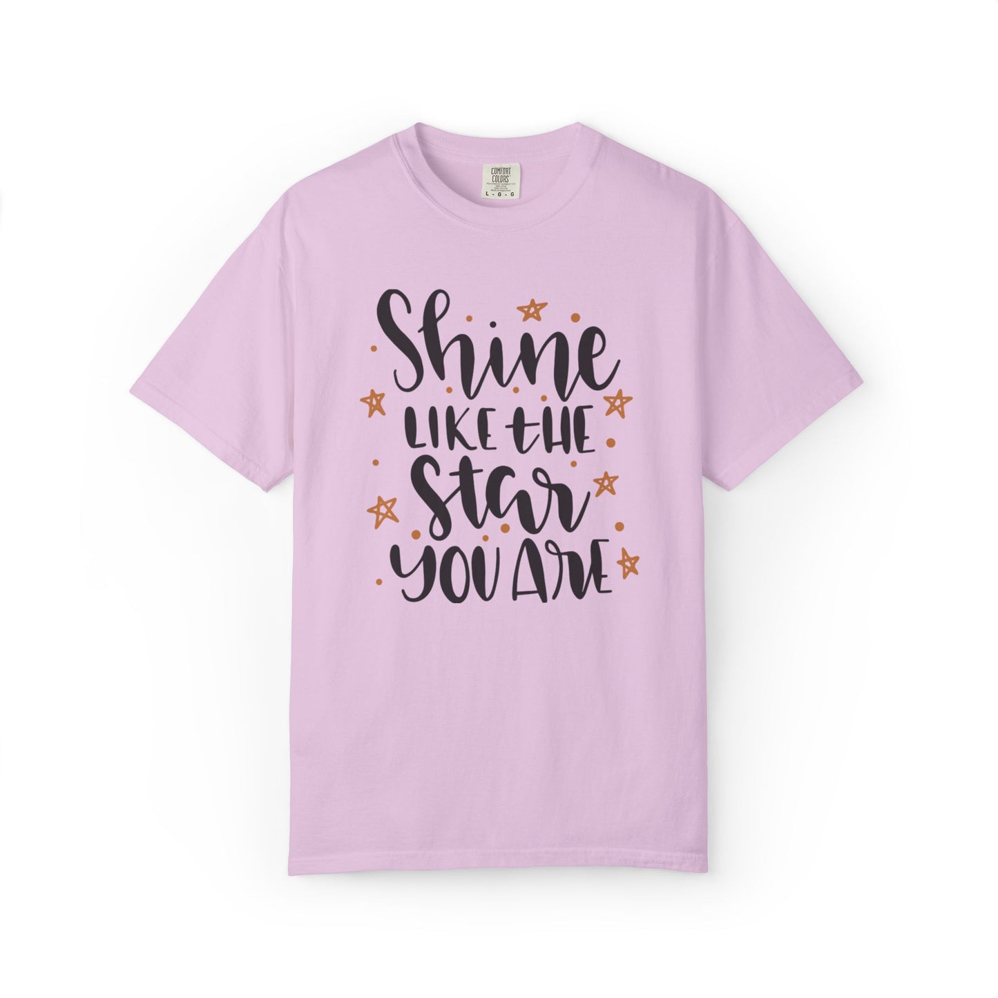 Shine Like A Star You Are Keep Trying Determination Tee Hard Work Success Unstoppable Hustle Fame Unisex Heavy Cotton T-Shirt