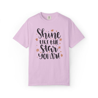 Shine Like A Star You Are Keep Trying Determination Tee Hard Work Success Unstoppable Hustle Fame Unisex Heavy Cotton T-Shirt