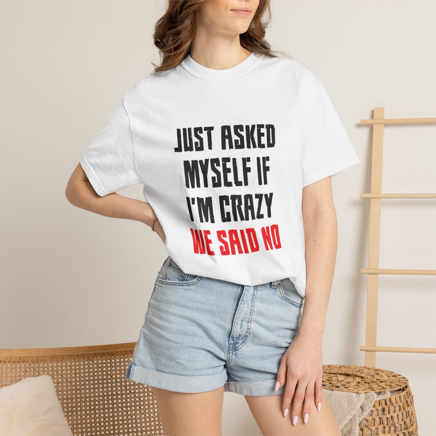 Just Asked Myself If I’M Crazy We Said No Funny Tee Self-Doubt Humourous Mental Stability Sarcastic Unisex Heavy Cotton T-Shirt