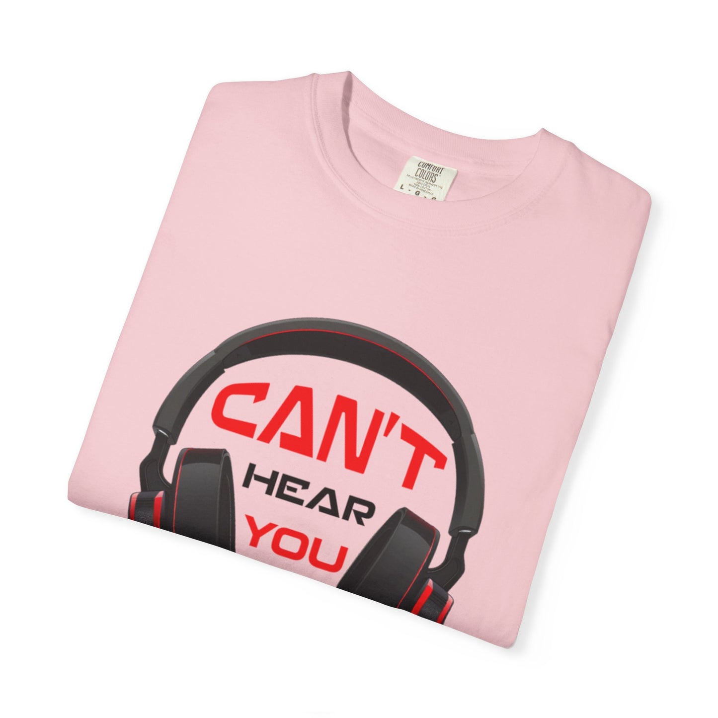 Can’t Hear You I’M Gaming Funny Trendy Tee Cool Gamer Headphones Pro Video Games Lover Game Focused Unisex Heavy Cotton T-Shirt