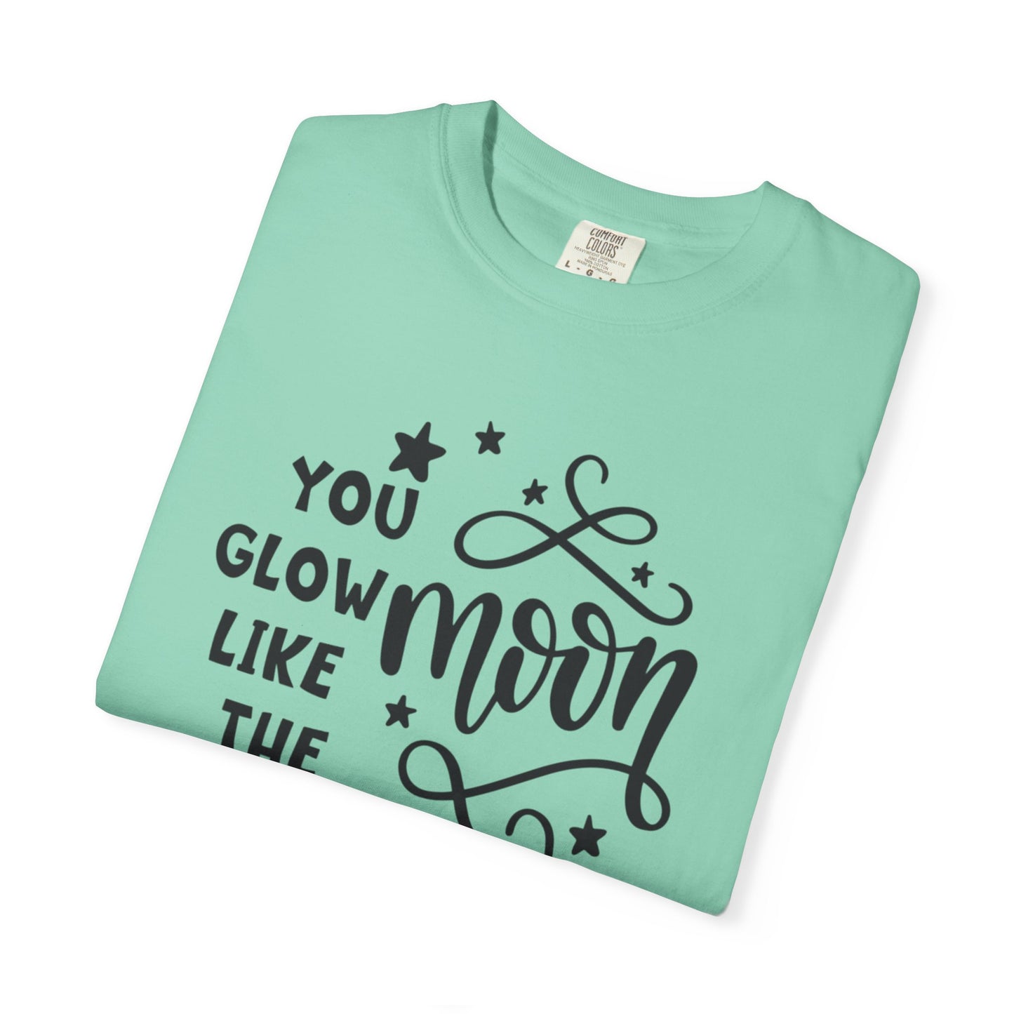 You Glow Like The Moon Inner Beauty Fashion Tee Body Positivity Wellness Forever Young Healthy lifestyle Unisex Heavy Cotton T-Shirt