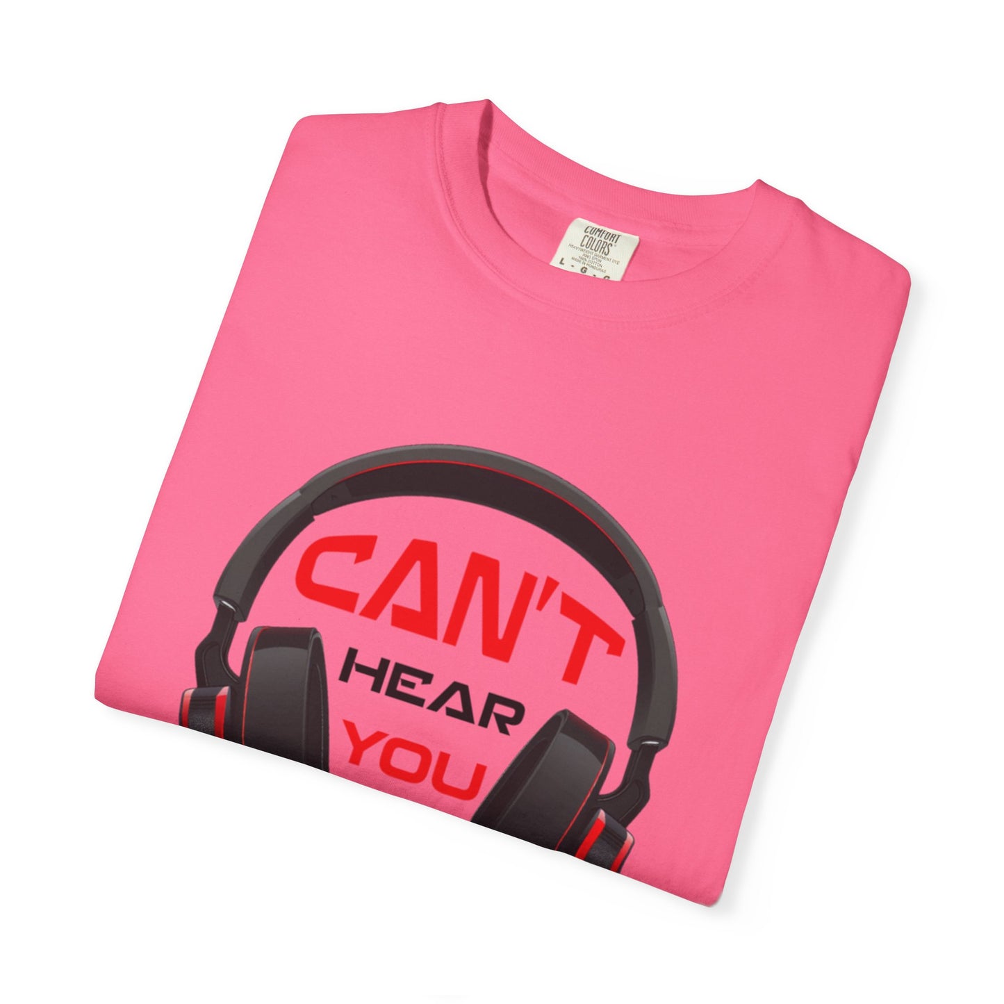 Can’t Hear You I’M Gaming Funny Trendy Tee Cool Gamer Headphones Pro Video Games Lover Game Focused Unisex Heavy Cotton T-Shirt