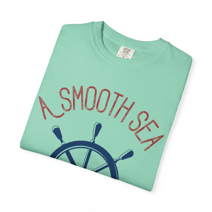 A Smooth Sea Marine Life Fishermen Seafaring Adventure Lovers Tee Shipman Unisex Heavy Cotton T-Shirt