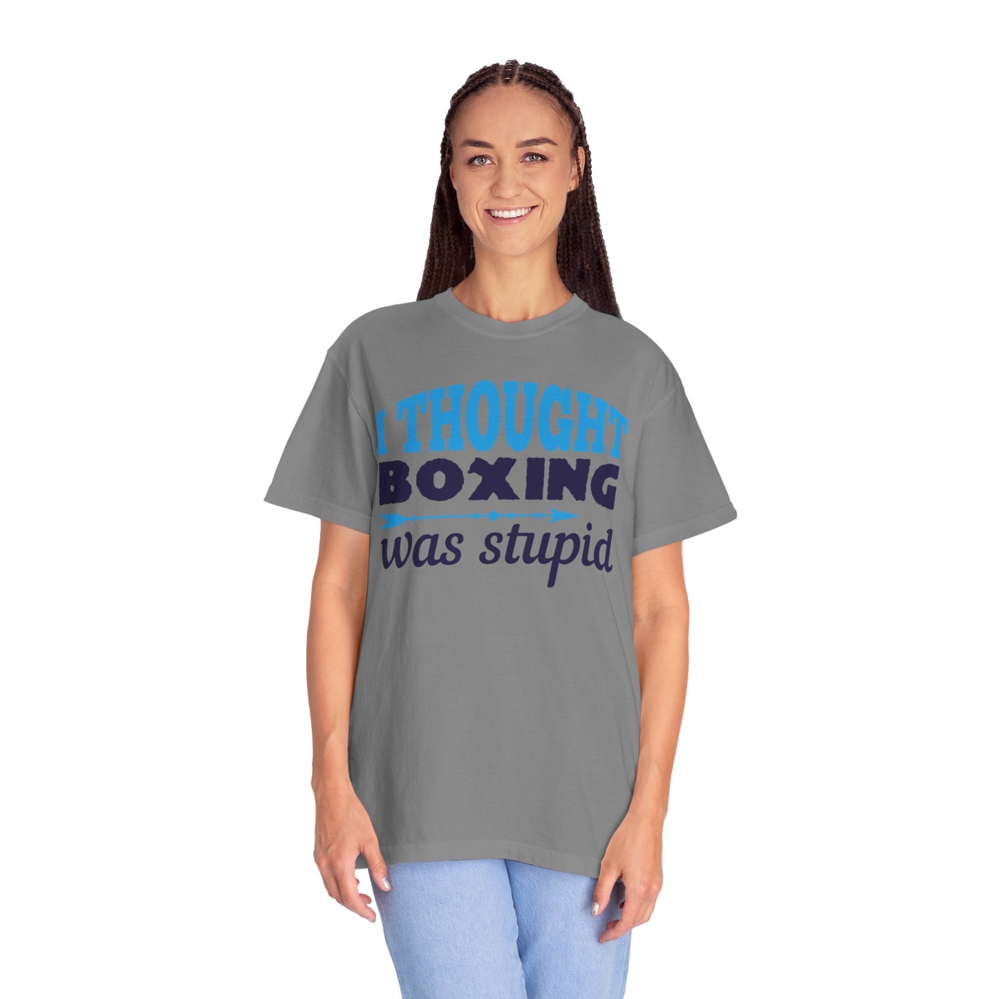 Funny I Thought Boxing Was Stupid Playful Sarcastic Boxing Ring Personal Preference Unisex Heavy Cotton T-Shirt