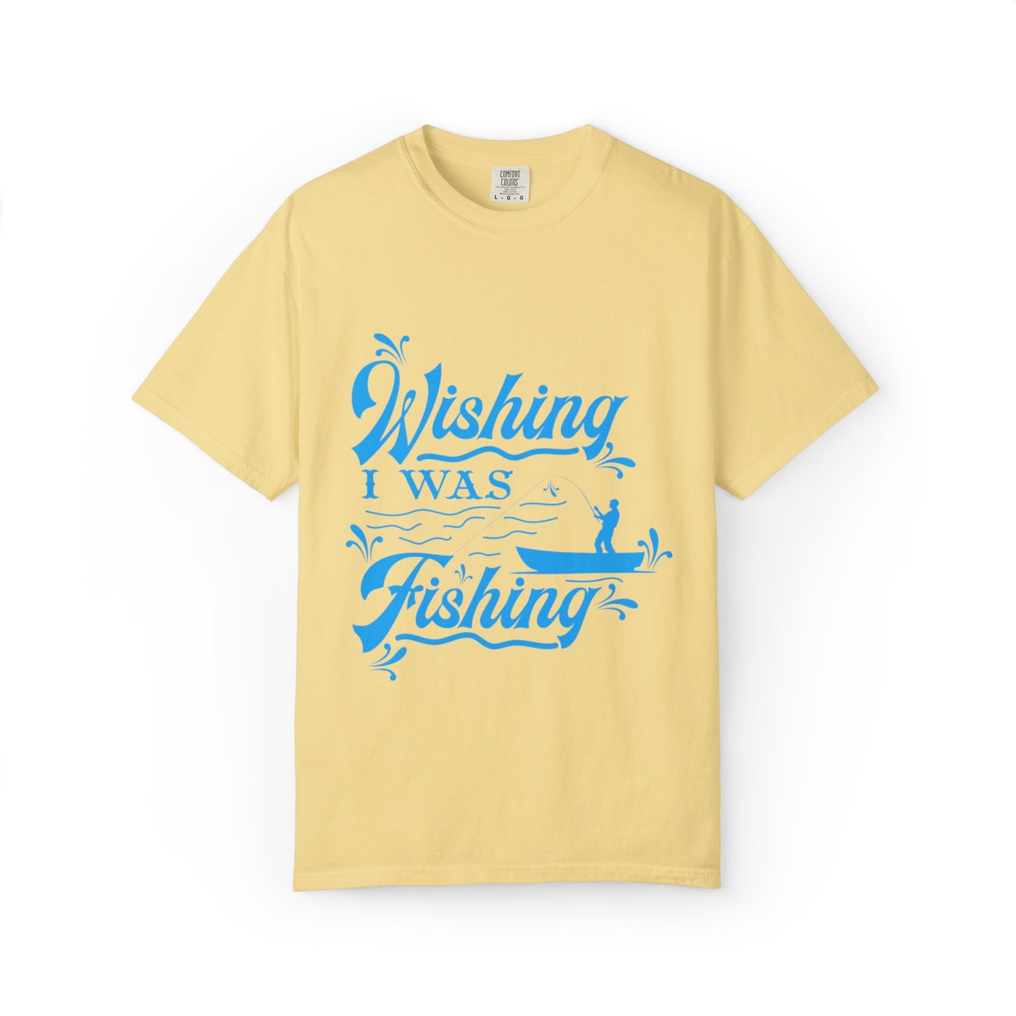 Funny Wishing I Was Fishing Catch and Release Unconditional Love Fishing Boat  Fishing Rod Sarcastic Adventure Unisex Heavy Cotton T-Shirt