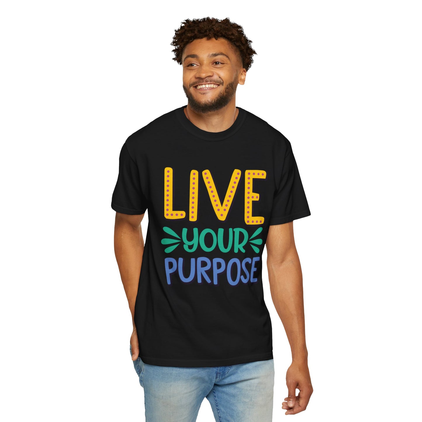 Live Your Purpose Inspirational Tee Stay Focused Positive Message Set Your Goal Empowering Personal Growth Unisex Heavy Cotton T-Shirt