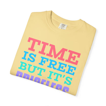 Time Is Free But Its Precious Unisex Heavy Cotton T-Shirt