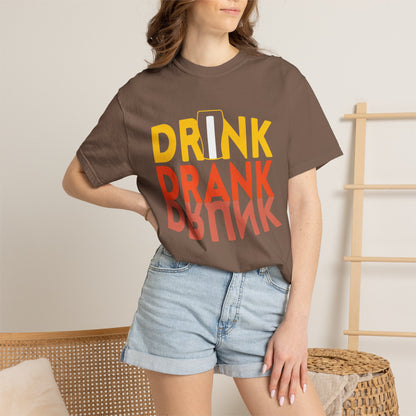 Funny Drink Drank Drunk Want To Drink Beer sarcastic Beer Glass Sip & Smile Unisex Heavy Cotton T-Shirt