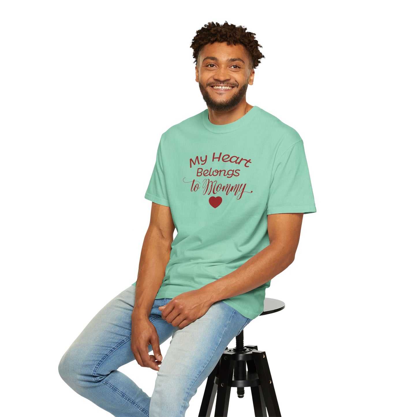 My Heart Belongs To Mommy Mothers Love Wins Priceless Strong Tee Motherhood Supermom Life Giver Unconditional Care Unisex Heavy Cotton T-Shirt