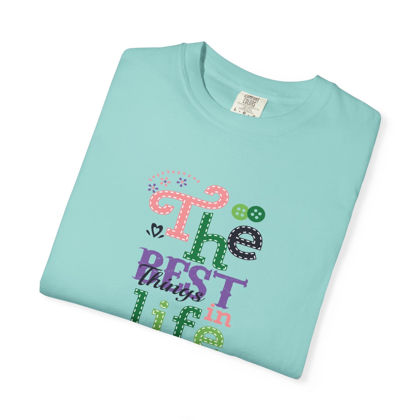 The Best Things In Life Aren’t Things Encouragement Self-belief Tee Moral Support Hopefulness Positivity People Unisex Heavy Cotton T-Shirt