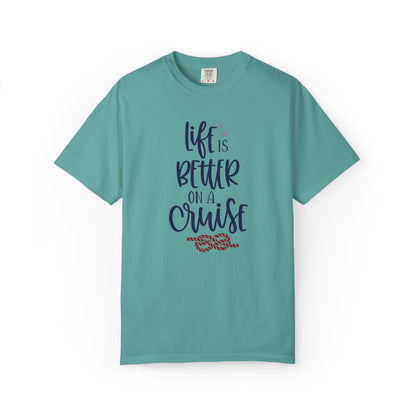 Life Is Better On A Cruise Marine Life Fishermen Seafaring Adventure Lovers Tee Shipman Unisex Heavy Cotton T-Shirt